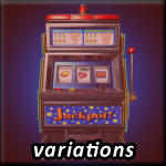 slots variations